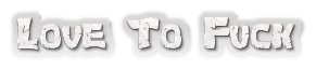 Love To Fuck For erotic nights and fun days - lovetofuck.top